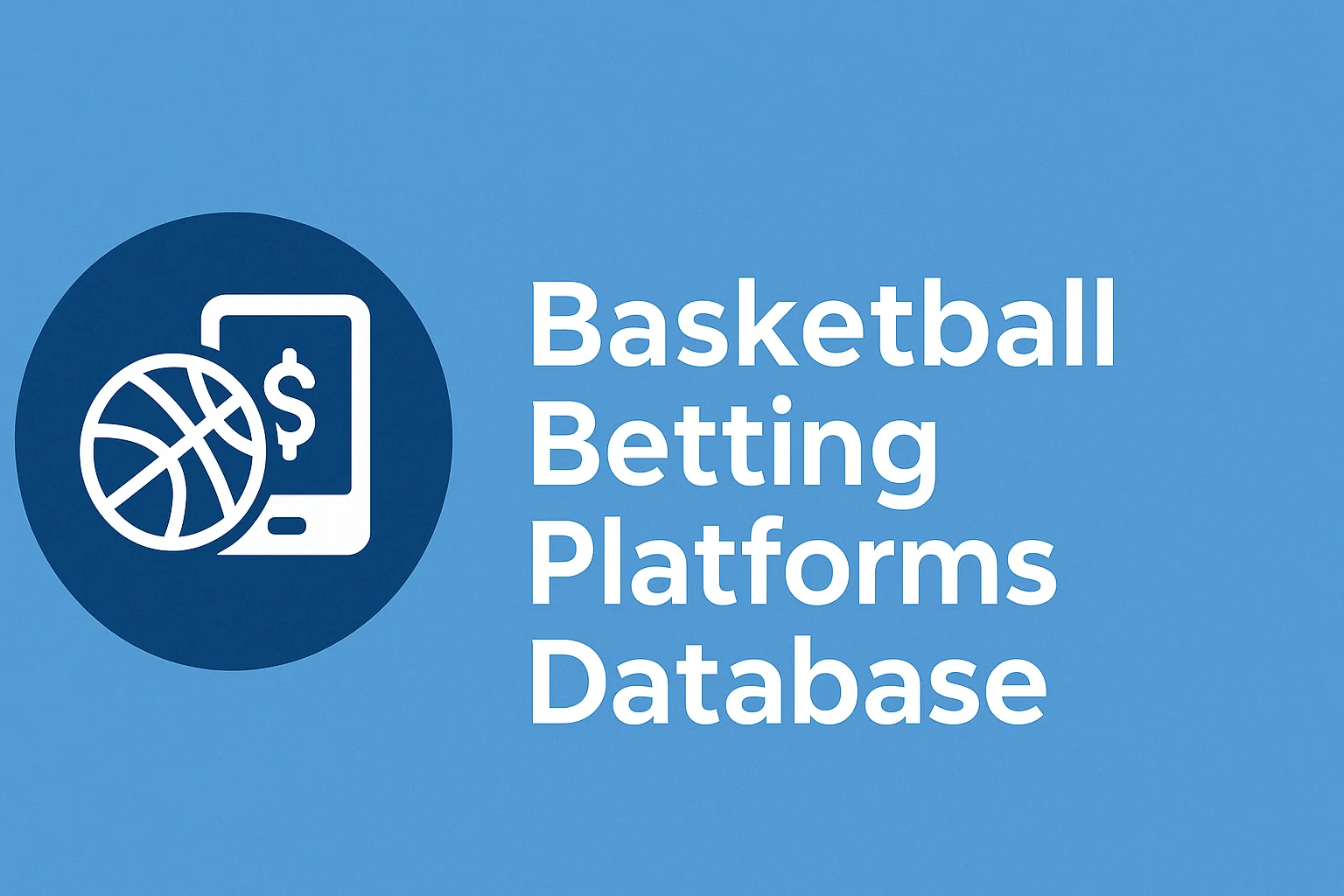 Basketball Betting Platforms Database